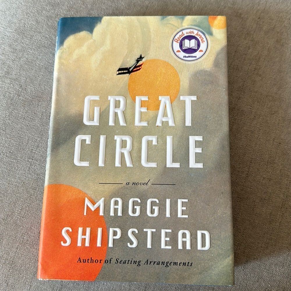 “Great Circle” a novel by Maggie Shipstead!